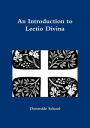 An Introduction To Lectio Divina