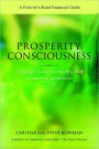 Prosperity Consciousness: Leading Yourself to Money with Conscious Awareness