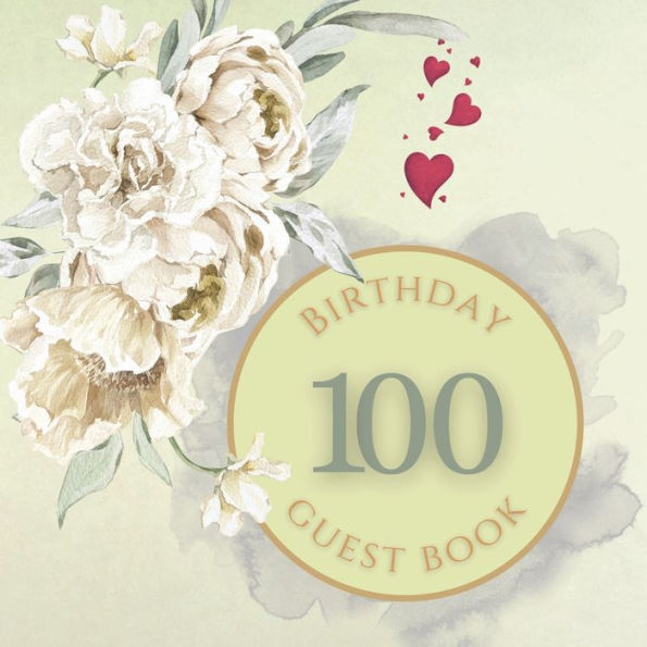 100th Birthday Guest Book White Rose Fabulous For Your Birthday Party