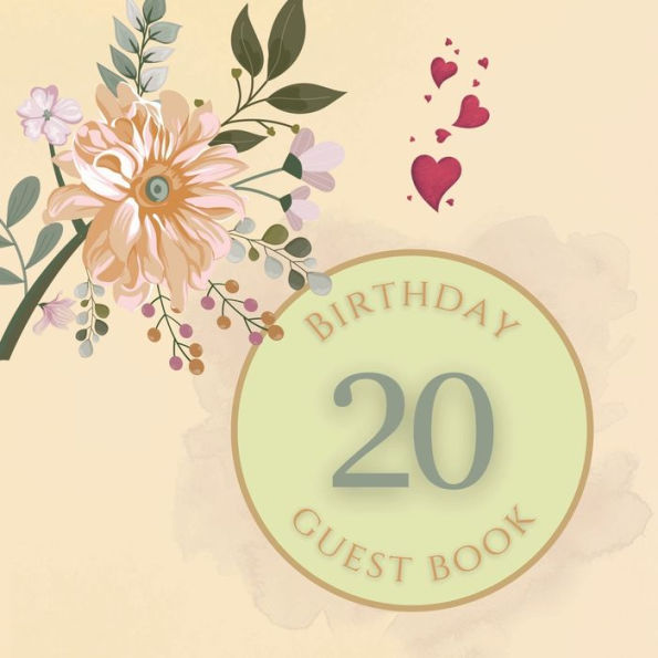 20th Birthday Guest Book Peach Flower: Fabulous For Your Birthday Party - Keepsake of Family and Friends Treasured Messages and Photos