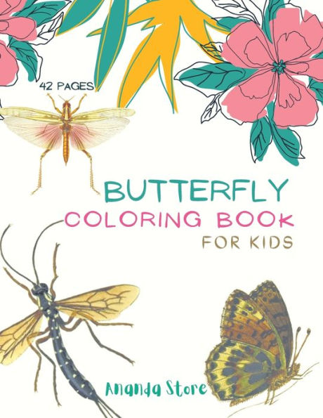 Butterfly Coloring Book: Butterfly Coloring Book for Kids: Butterflys Coloring Book For kids 40 Big, Simple and Fun Designs: Ages 3-8, 8.5 x 11 Inches