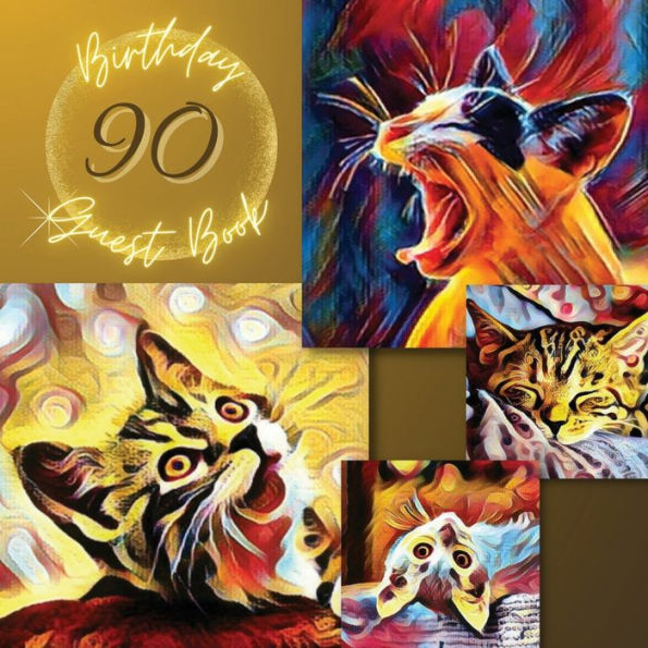 90th Birthday Guest Book Pop Art Cats: Fabulous For Your Birthday Party - Keepsake of Family and Friends Treasured Messages and Photos