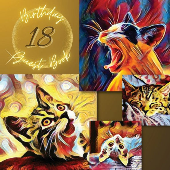 18th Birthday Guest Book Pop Art Cats: Fabulous For Your Birthday Party - Keepsake of Family and Friends Treasured Messages and Photos