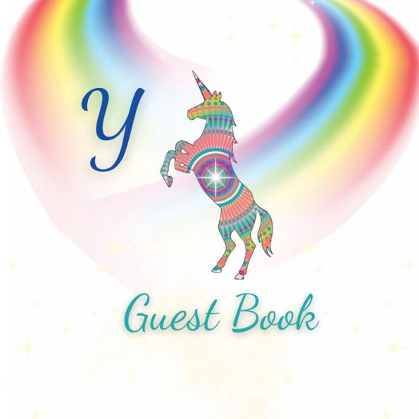 Initial Letter Y Guest Book Unicorn Mandala: Fabulous For Your Party - Keepsake of Family and Friends Treasured Messages and Photos