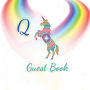 Initial Letter Q Guest Book Unicorn Mandala: Fabulous For Your Party - Keepsake of Family and Friends Treasured Messages and Photos
