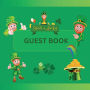 Guest Book Lucky Shamrock: Fabulous For Your Party - Keepsake of Family and Friends Treasured Messages and Photos