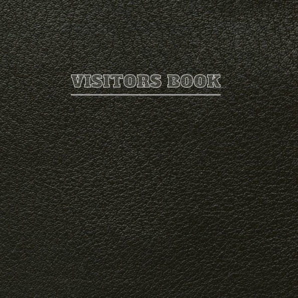 Visitors Book Deep Green Leather Pattern: Classic Visitors Book Organizer Perfect for Your B&B, Hotel, Club, Birthday, Wedding, Special Party or Event