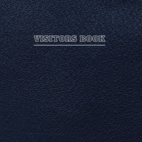Visitors Book Evening Blue Leather Pattern: Classic Visitors Book Organizer Perfect for Your B&B, Hotel, Club, Birthday, Wedding, Special Party or Event