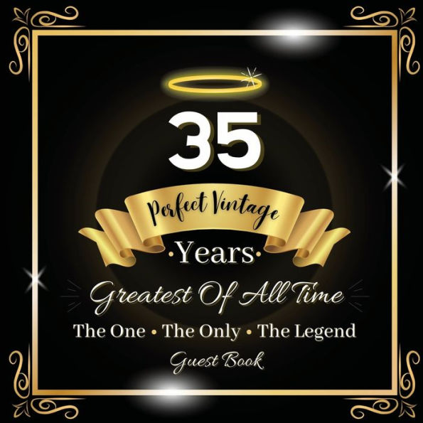 35 Years Perfect Vintage Guest Book: Fabulous For Your Party - Keepsake of Family and Friends Treasured Messages and Photos