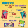 Cheers 21st Birthday Guest Book: Fabulous For Your Birthday Party - Keepsake of Family and Friends Treasured Messages and Photos