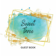 Title: Sweet 3rd Guest Book: Fabulous For Your Party - Keepsake of Family and Friends Treasured Messages and Photos, Author: Sticky Lolly