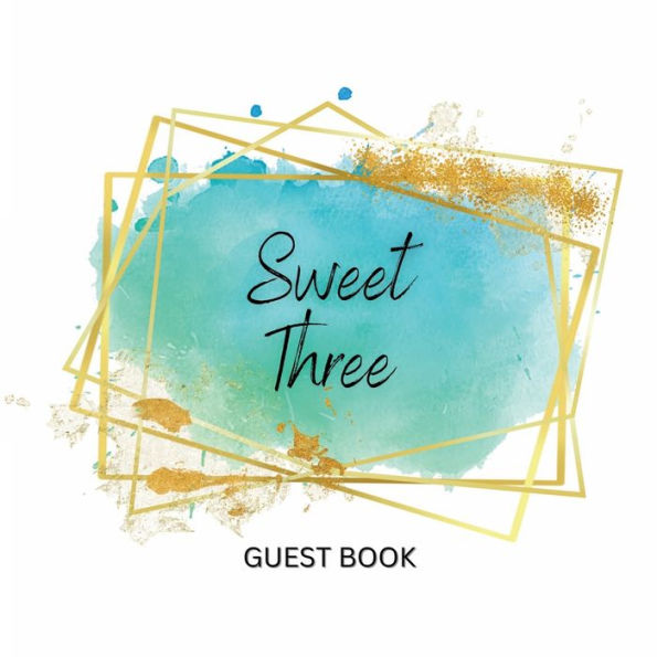 Sweet 3rd Guest Book: Fabulous For Your Party - Keepsake of Family and Friends Treasured Messages and Photos