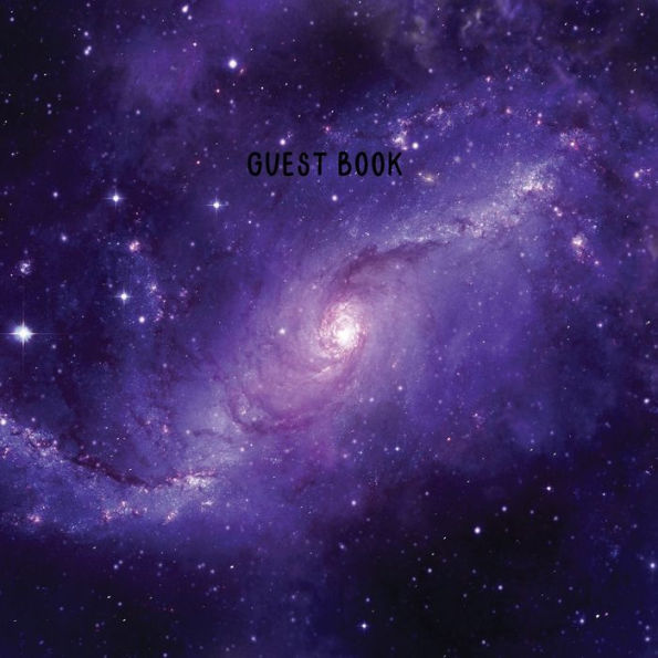 Guest Book Purple Spiral Galaxy: Classic Guest Book Organizer Perfect for Your B&B, Hotel, Club, Birthday, Wedding, Special Party or Event
