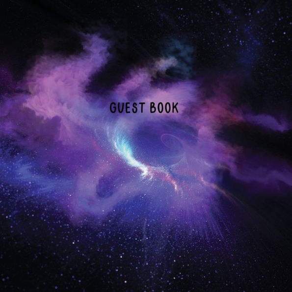 Guest Book Galaxy Purple Supernova: Classic Guest Book Organizer Perfect for Your B&B, Hotel, Club, Birthday, Wedding, Special Party or Event