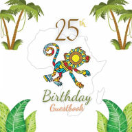 Title: 25th Birthday Guest Book Monkey Mandala: Fabulous For Your Birthday Party - Keepsake of Family and Friends Treasured Messages and Photos, Author: Sticky Lolly