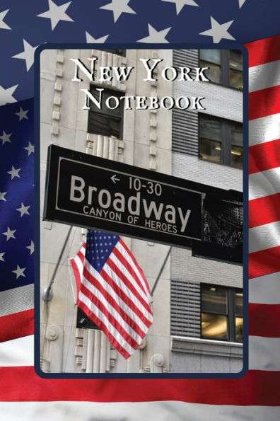 New York Notebook Broadway Sign: A Simple Lined New York Themed Notebook