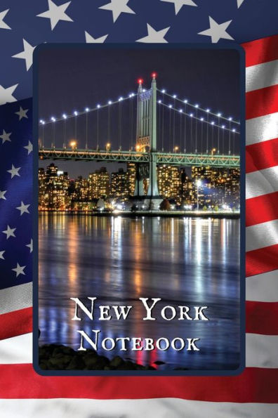 New York Notebook Bridge Lights: A Simple Lined New York Themed Notebook