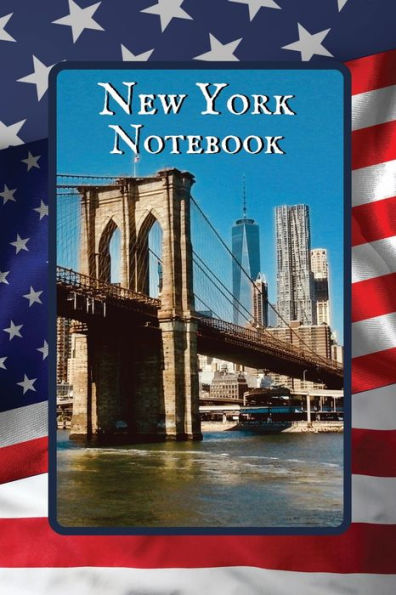 New York Notebook Bridge Tower: A Simple Lined New York Themed Notebook
