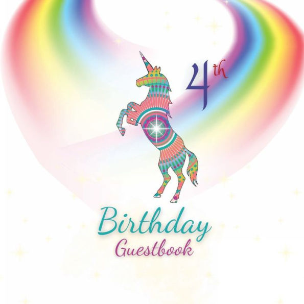 4th Birthday Guest Book Unicorn Mandala: Fabulous For Your Birthday Party - Keepsake of Family and Friends Treasured Messages and Photos
