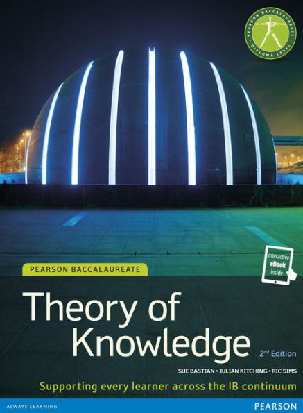 Theory of Knowledge (TOK) (Student Book and eText) (Pearson Baccalaureate) / Edition 2