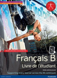 Title: Pearson Baccalaureate:French B Student Book Bundle / Edition 1, Author: Marie-Laure Delvallee