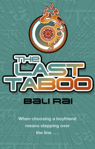 Title: The Last Taboo, Author: Bali Rai