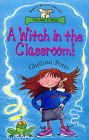 A Witch In The Classroom!