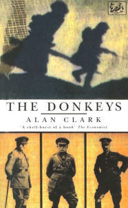 Title: The Donkeys, Author: Alan Clark