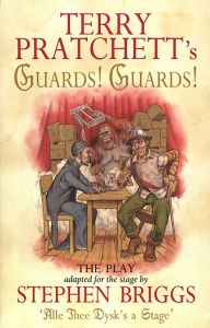 Title: Terry Pratchett's Guards! Guards!: The Play, Author: Terry Pratchett