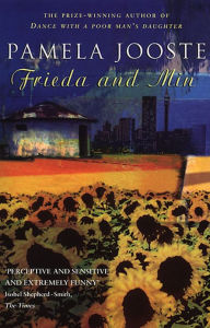 Title: Frieda And Min, Author: Pamela Jooste