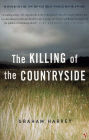 The Killing Of The Countryside