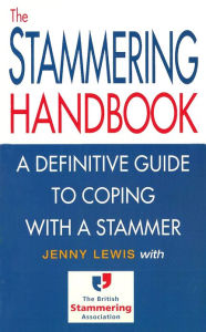 Title: The Stammering Handbook: A Definitive Guide to Coping With a Stammer, Author: Jenny Lewis