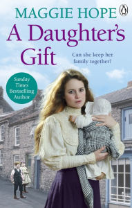 Title: A Daughter's Gift, Author: Maggie Hope