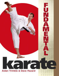 Title: Fundamental Karate, Author: Aidan Trimble