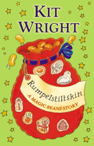 Title: Rumpelstiltskin: A Magic Beans Story, Author: Kit Wright