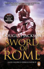 Sword of Rome: (Gaius Valerius Verrens 4): an enthralling, action-packed Roman adventure that will have you hooked to the very last page