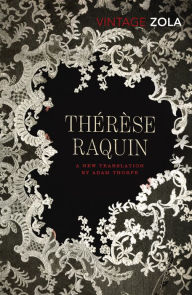 Title: Thérèse Raquin, Author: Emile Zola