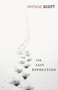 Title: The Last Expedition, Author: R. F. Scott