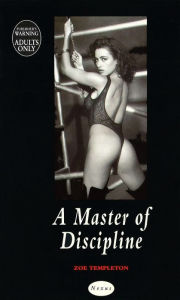 Title: A Master Of Discipline, Author: Zoe Templeton