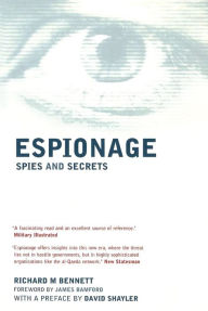 Title: Espionage: Spies and Secrets, Author: Richard Bennett