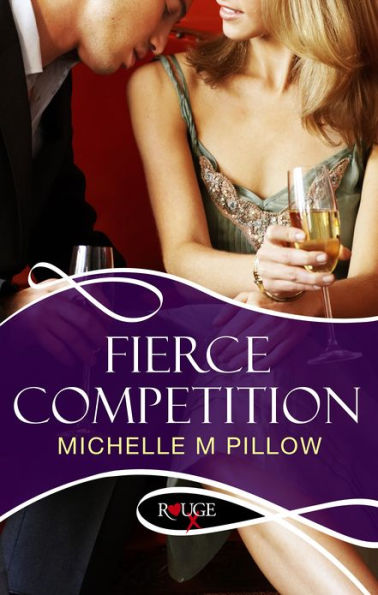 Fierce Competition: A Rouge Erotic Romance