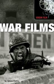 Title: Virgin Film: War Films, Author: James Clarke