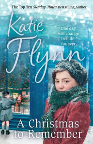 Title: A Christmas to Remember, Author: Katie Flynn