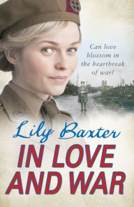 Title: In Love and War, Author: Lily Baxter
