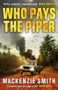 Title: Who Pays The Piper, Author: Mackenzie Smith