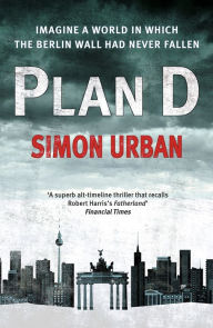 Title: Plan D, Author: Simon Urban