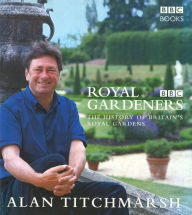 Title: Royal Gardeners, Author: Alan Titchmarsh