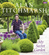 Title: My Secret Garden, Author: Alan Titchmarsh