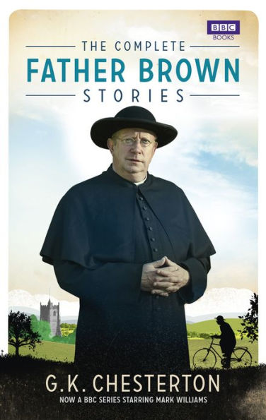 The Complete Father Brown Stories