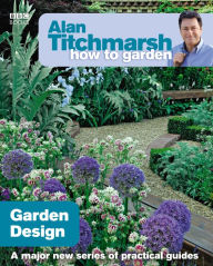 Title: Alan Titchmarsh How to Garden: Garden Design, Author: Alan Titchmarsh
